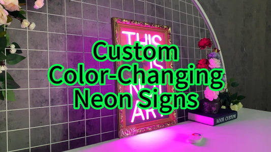 Custom Color-Changing Neon Signs