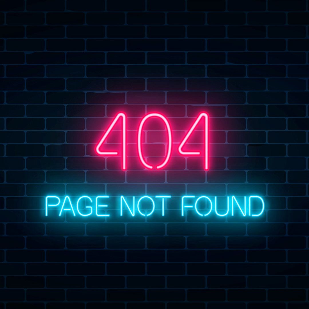 404 Error Page Not Found Neon Sign