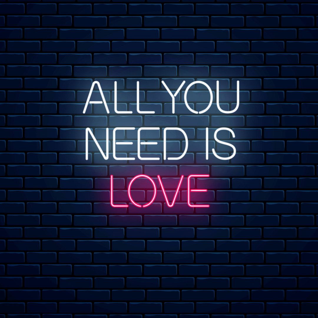 All You Need is Love Neon Sign