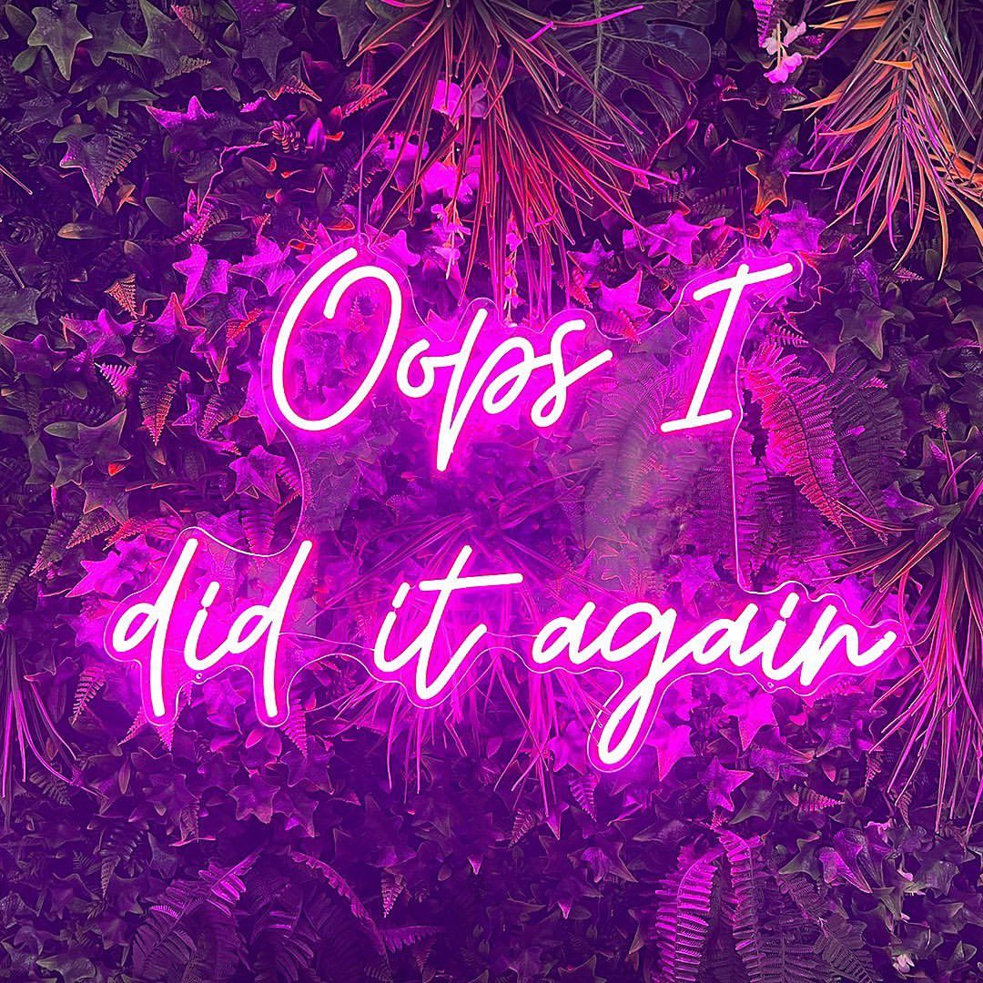 Oops I Did It Again Neon Signs, Neon Lights, LED Neon Signs for Room, Bars Light Up Signs, Cool Neon Light Signs, Neon Wall Lights