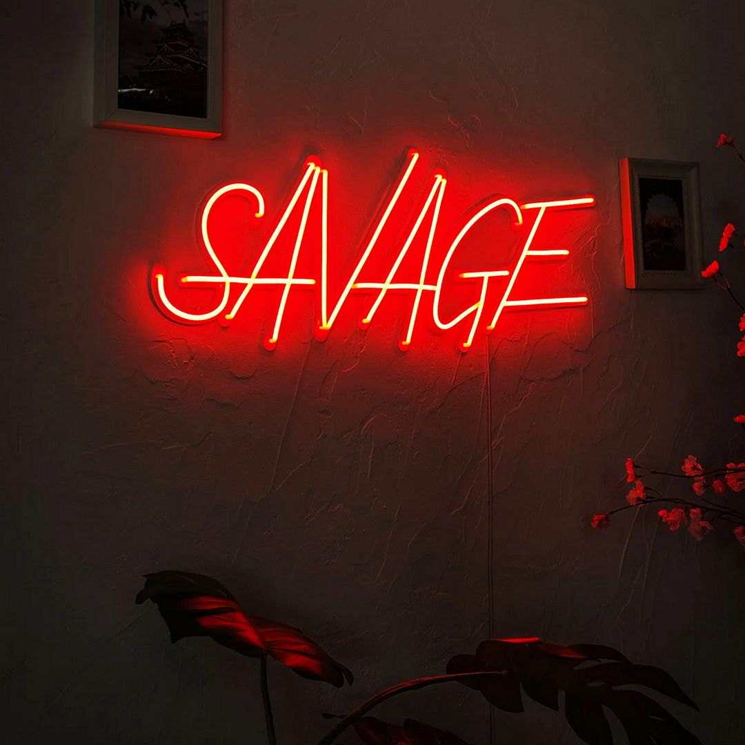 Savage Neon Sign