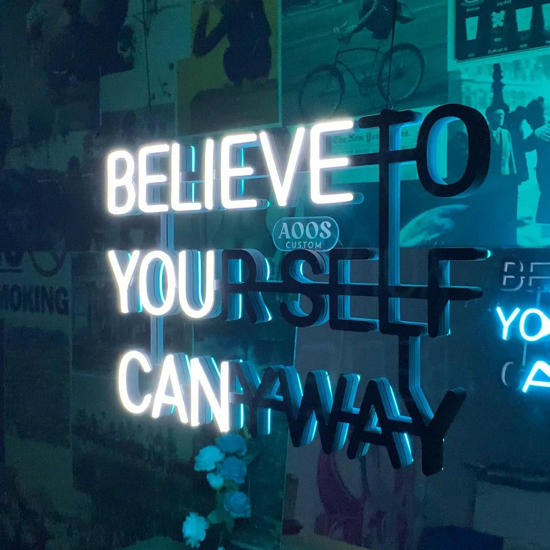 Sculpt Neon Sign Mirrored Hidden Messages Believe You Can and Lie to Yourself Anyway