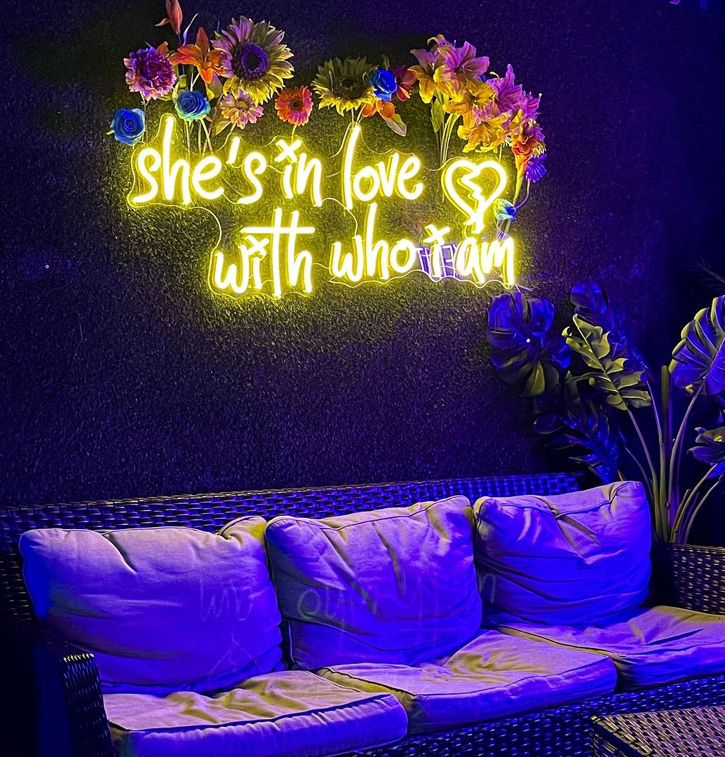 She's in Love with Who i Am Neon Sign