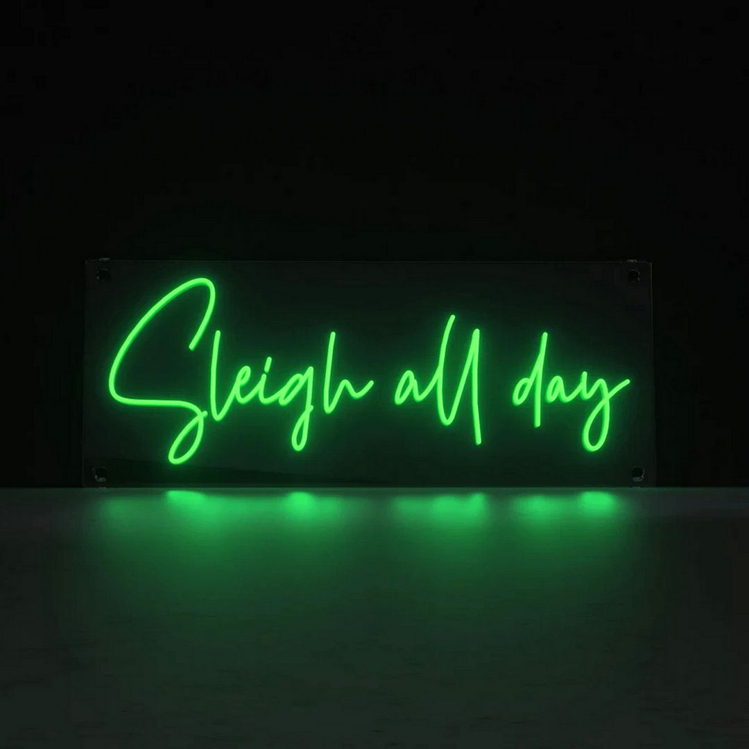 Sleigh All Day Christmas Neon Sign