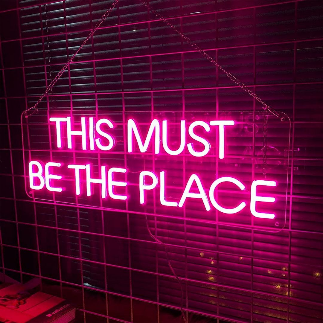 This Must Be The Place Neon Sign