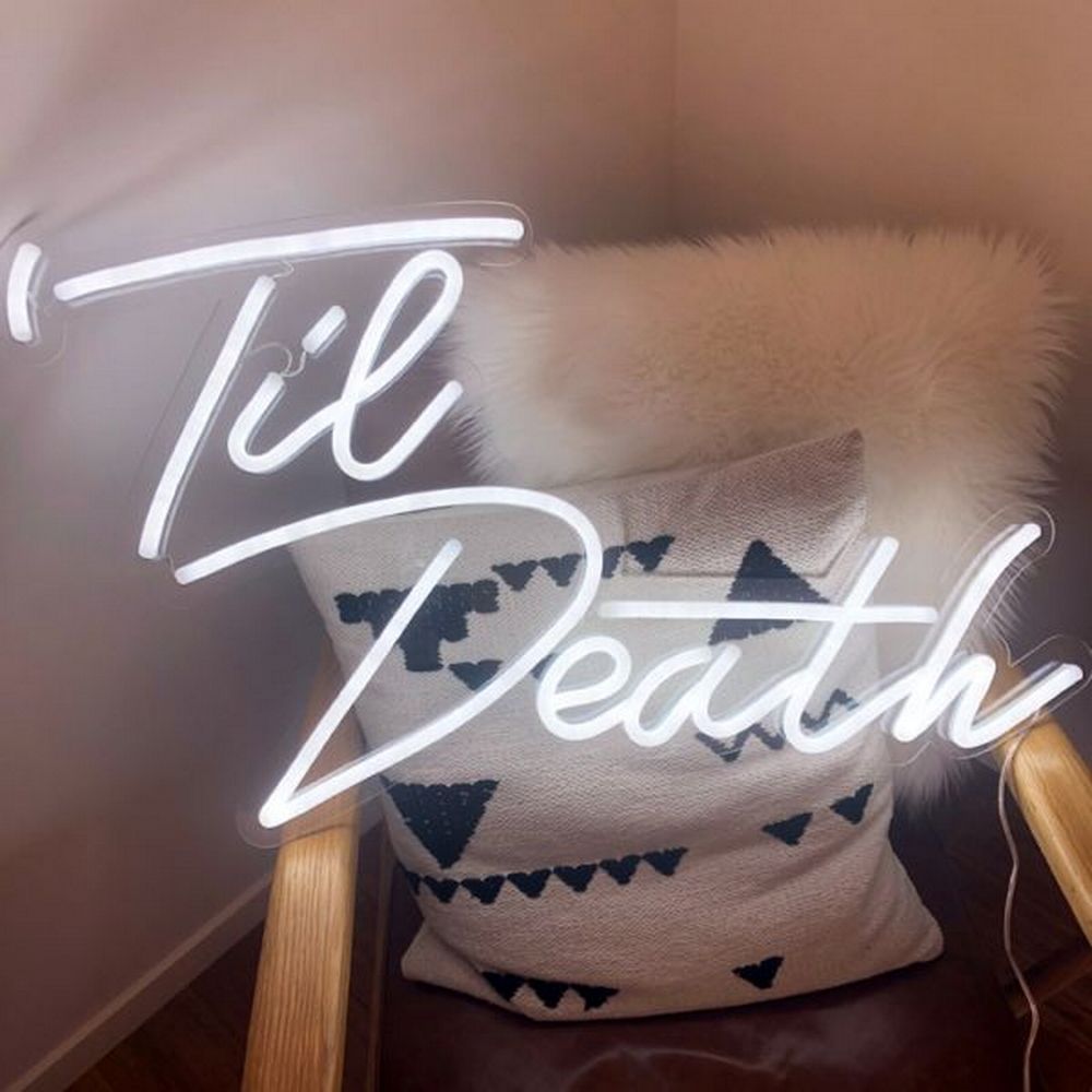 Til Death Neon Sign