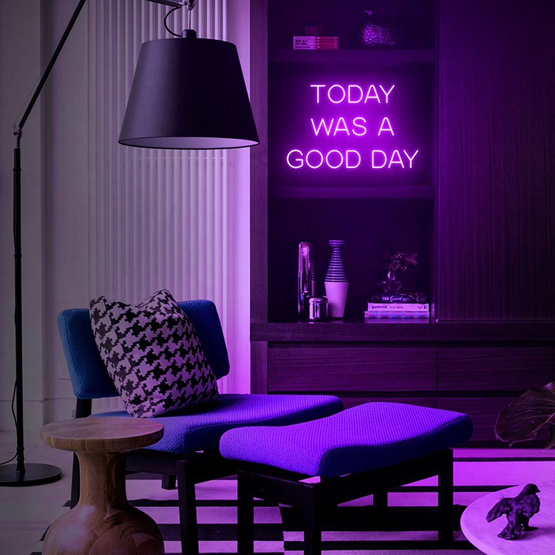 Today Was A Good Day Neon Sign