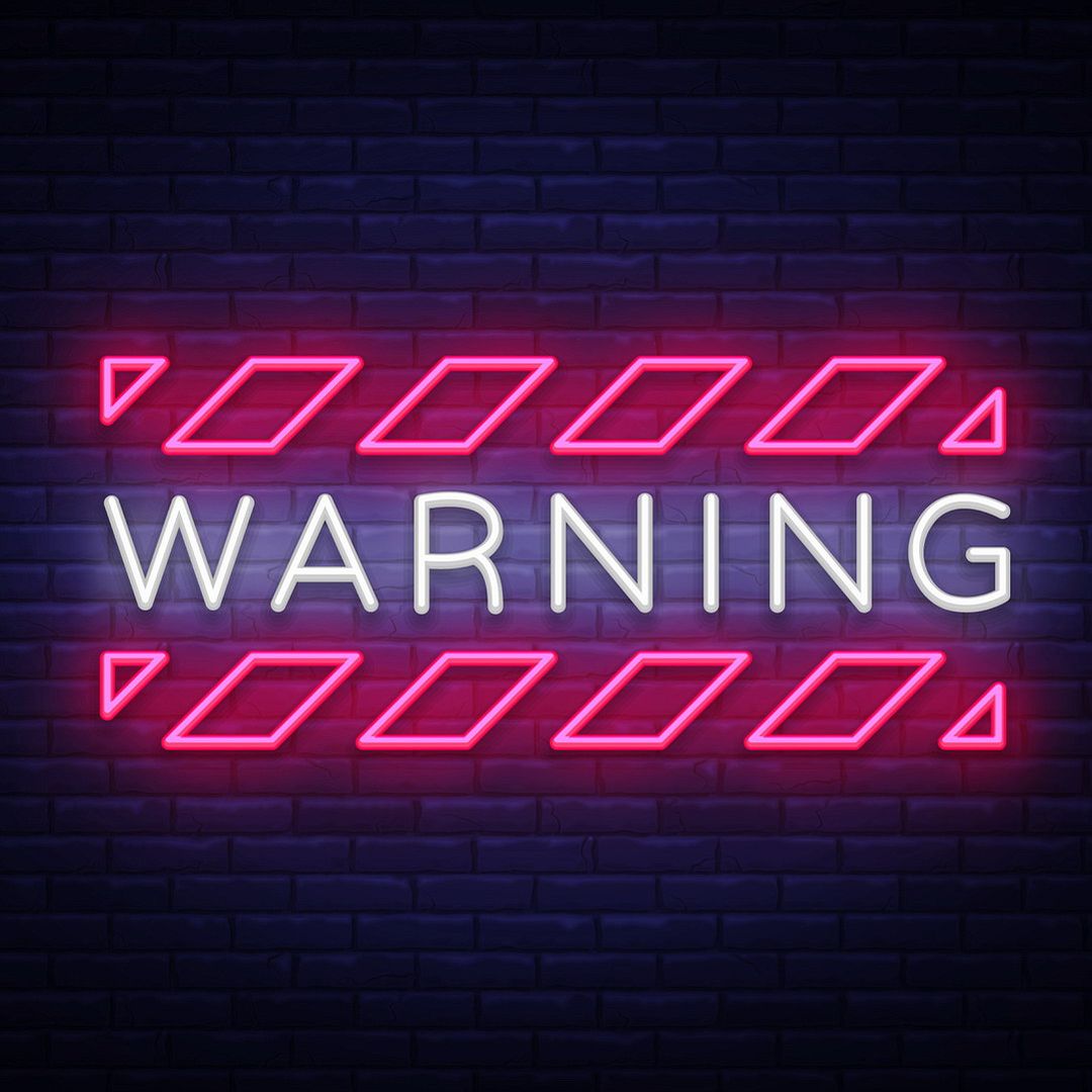 Warning Neon Sign