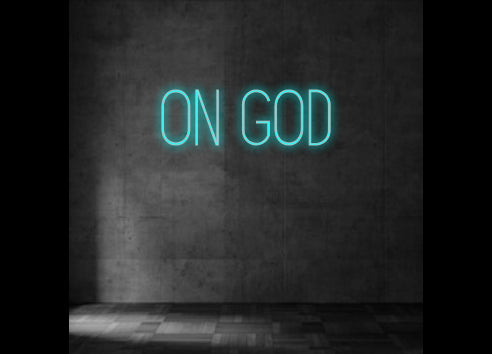 Custom Neon Sign On god