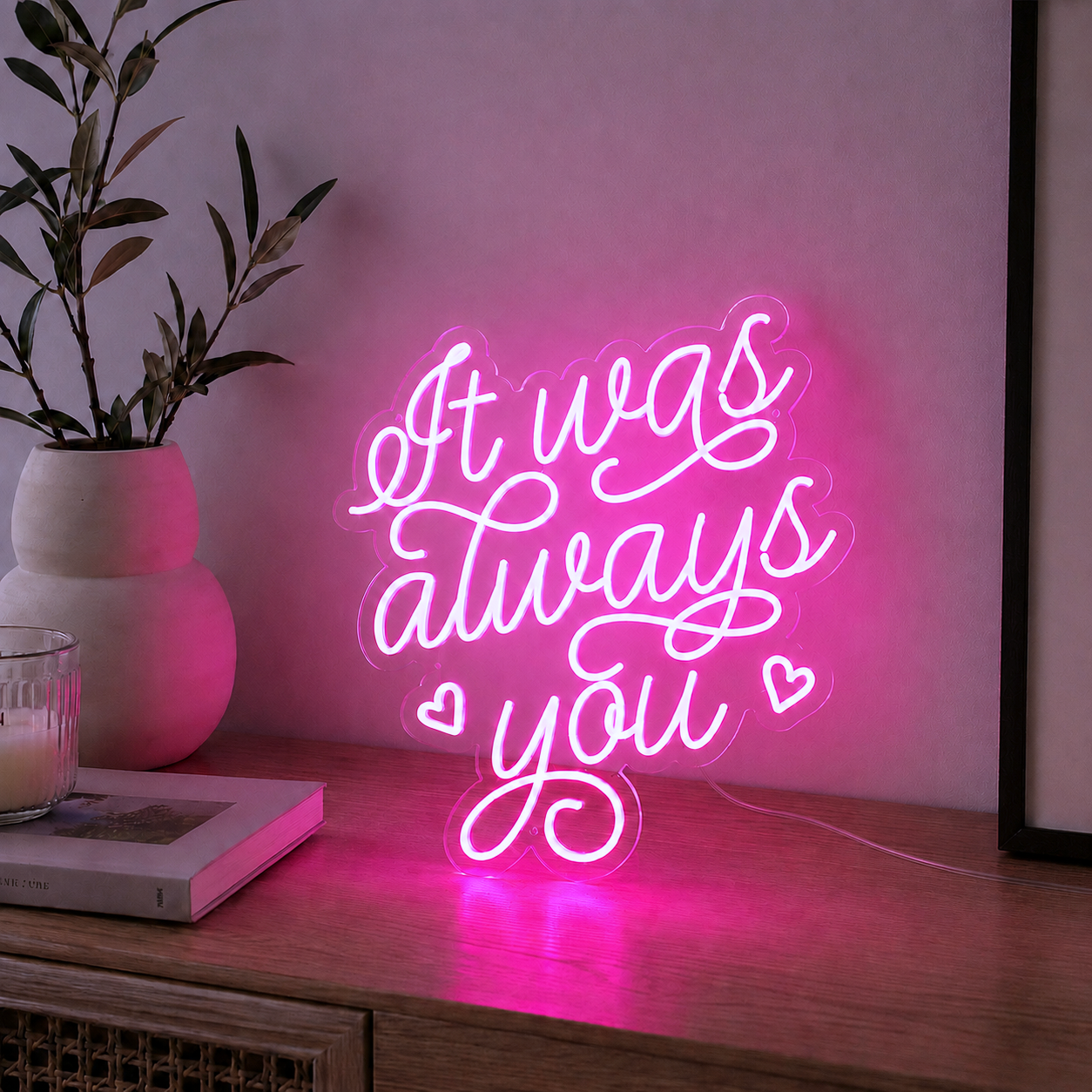 It Was Always You Neon Sign, Pink LED Wedding Decor, Battery/Plug-in