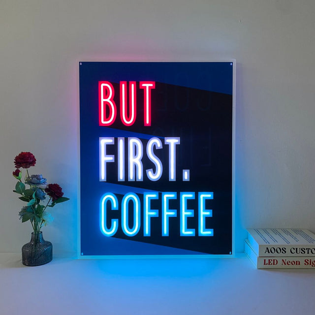 But First light up sign
