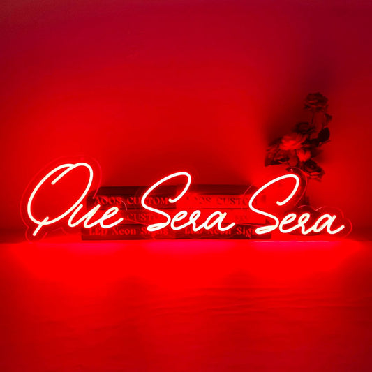 Que Sera Sera French Neon Sign