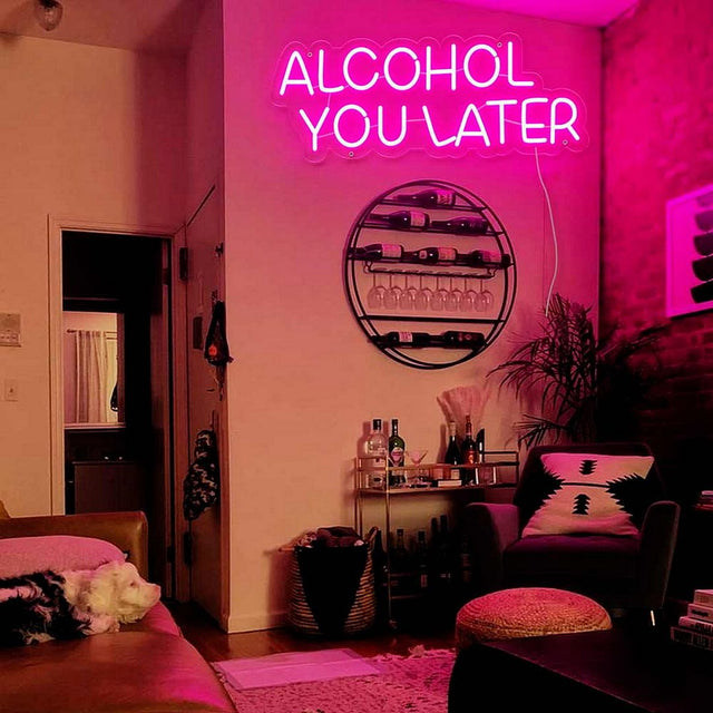 Alcohol You Later LED Neon Sign for Bar light up sign