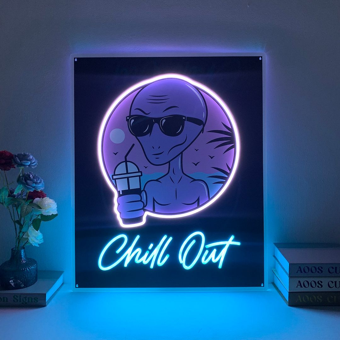 Alien Chill Out Neon Sign