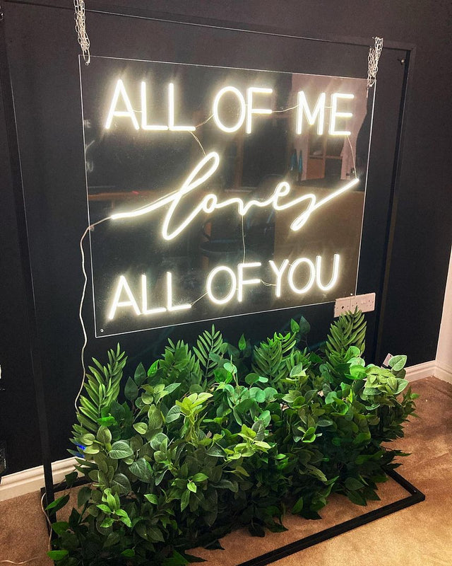 All Of Me Loves All Of You LED Neon Sign for Wedding light up sign