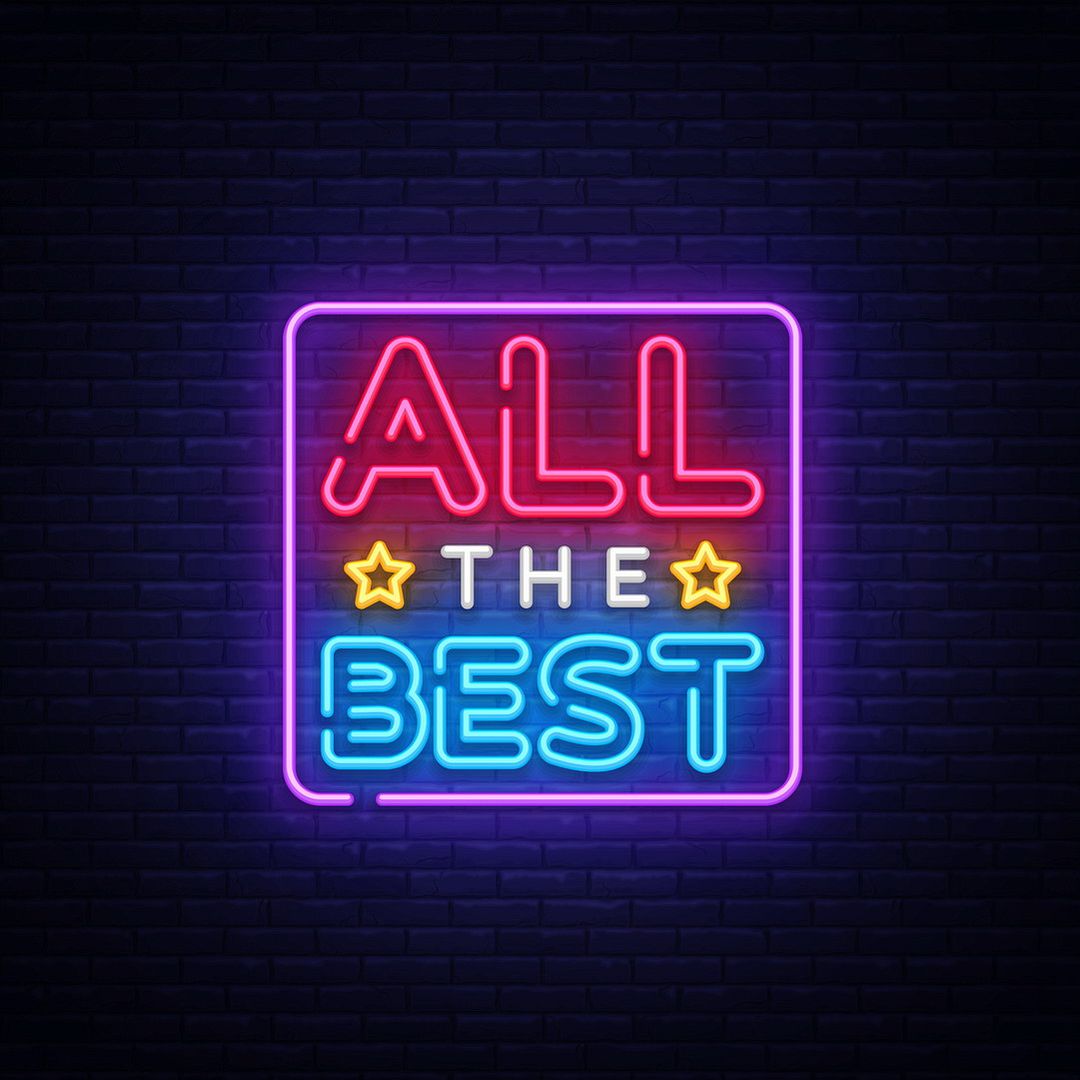 All The Best Neon Sign