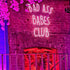 Bad Ass Babes Club Neon Sign