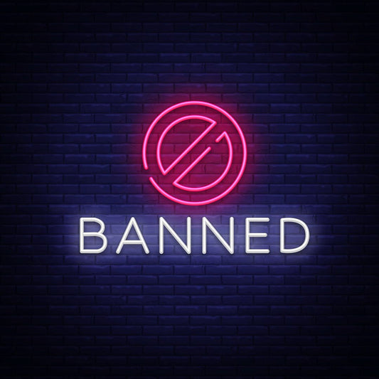 Banned Neon Sign