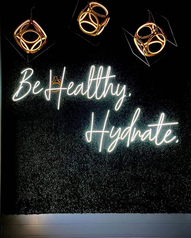 Be Healthy Hydrate LED Neon Sign for Bar light up sign
