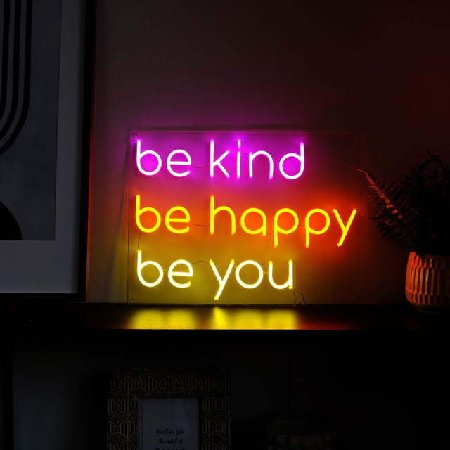 Be Kind Be Happy Be You LED Neon Sign light up sign