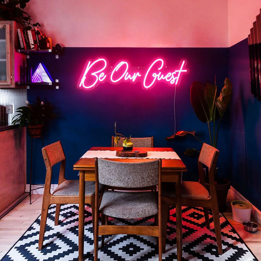 Be Our Guest Neon Sign
