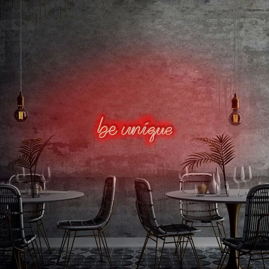 Be Unique Neon Sign