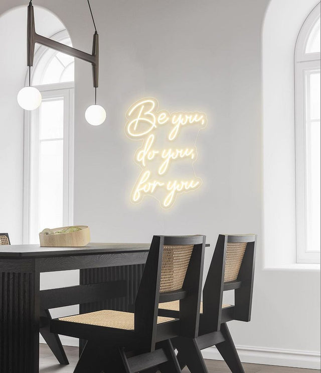 Be You Do You for You LED Neon Sign light up sign