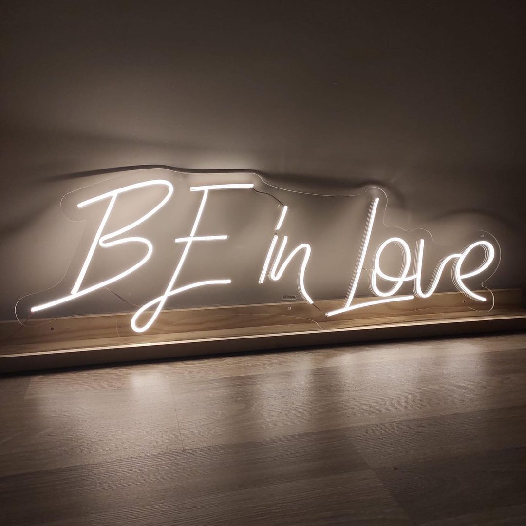 Be in Love Neon Sign