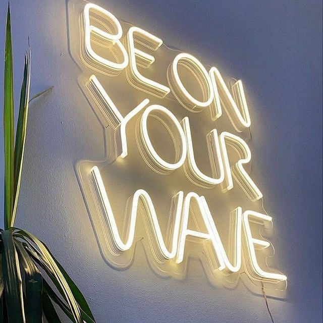 Be On Your Wave LED Neon Sign light up sign