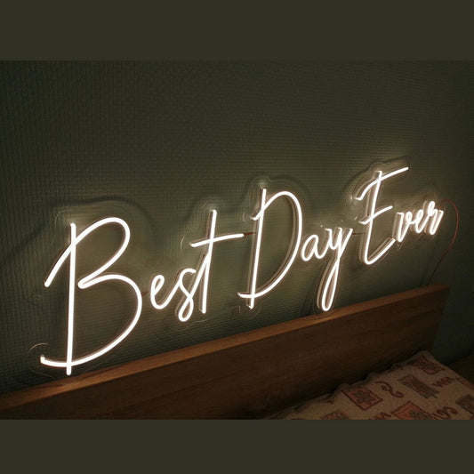 Best Day Ever Neon Sign