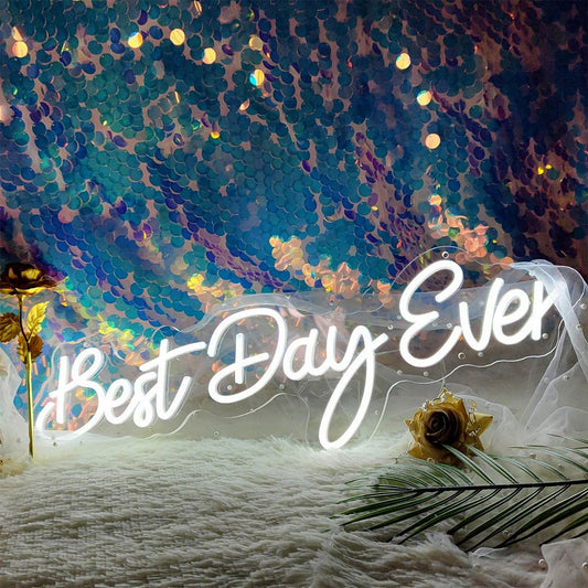 Best Day Ever Neon Sign