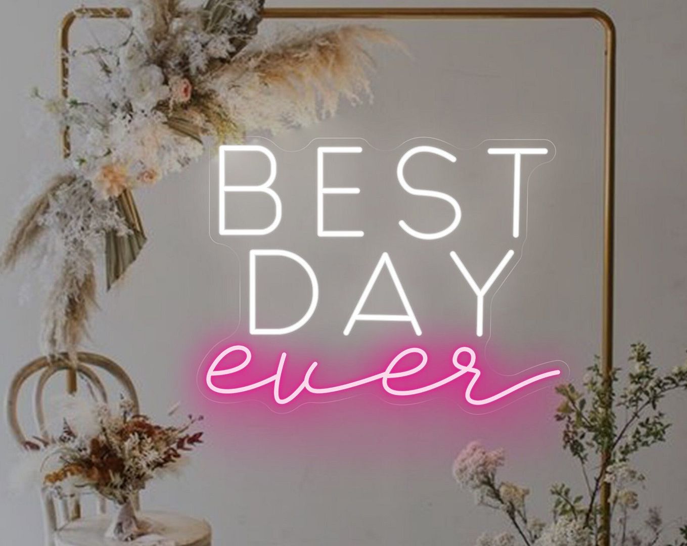 Best Day Ever Neon Sign