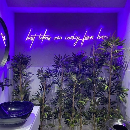Best Ideas Are Coming From Here Neon Sign
