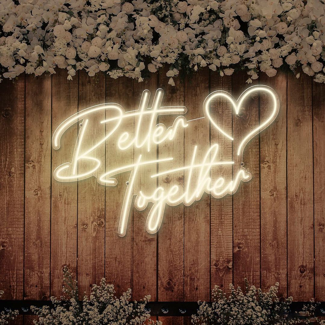 Better Together with a Heart Neon Sign