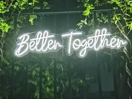 Better Together Neon Sign