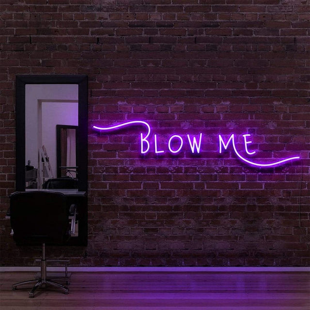 Blow Me LED Neon Sign for Salon light up sign