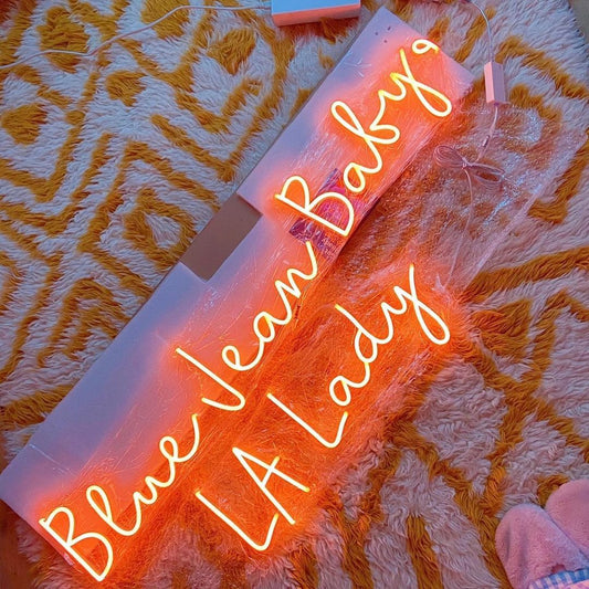 Blue Jean Baby La Lady Neon Sign