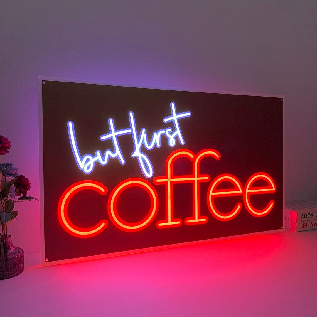 But First Coffee Neon Sign