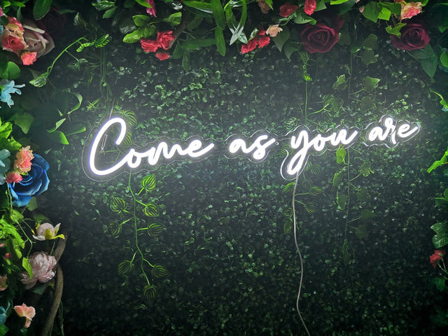 Come As You Are LED Neon Sign light up sign