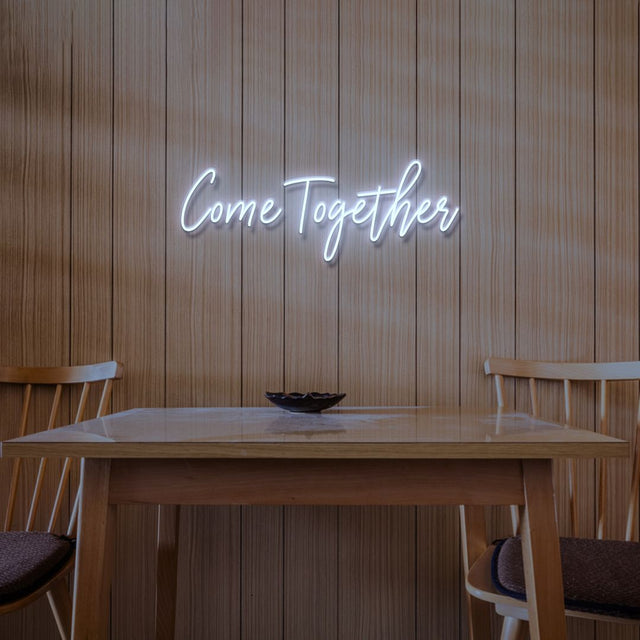 Come Together LED Neon Sign for Man Cave light up sign
