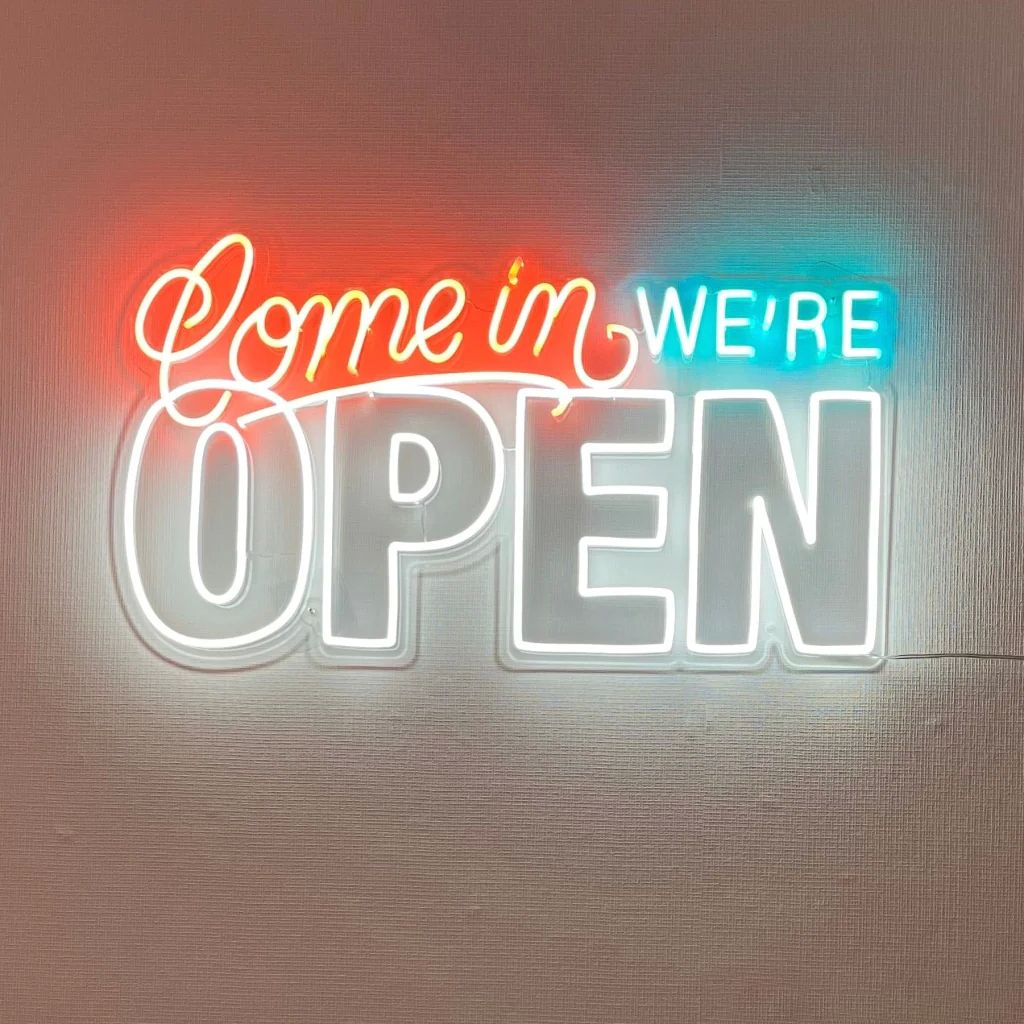 Come in We're Open Neon Sign