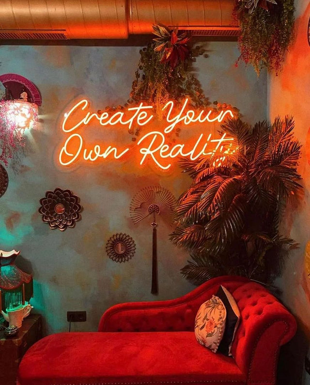 Create Your Own Reality LED Neon Sign light up sign