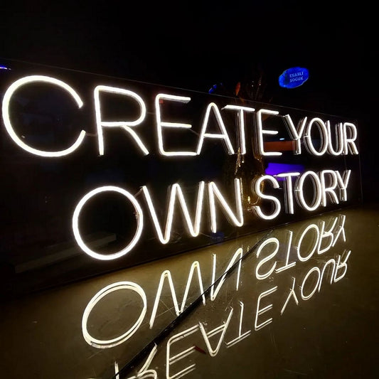 Create Your Own Story Neon Sign