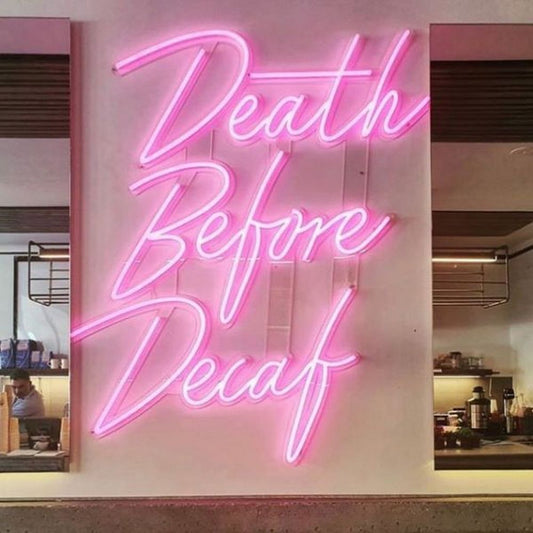 Death Before Decaf Neon Sign