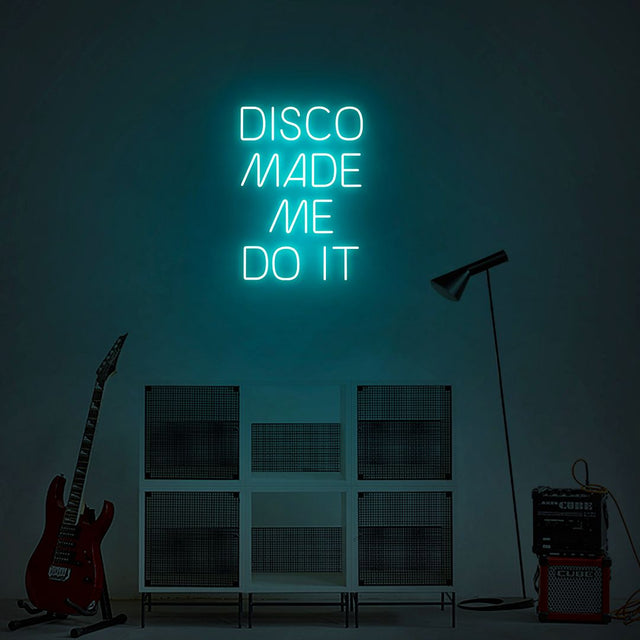 Disco Made Me Do It LED Neon Sign for Party light up sign
