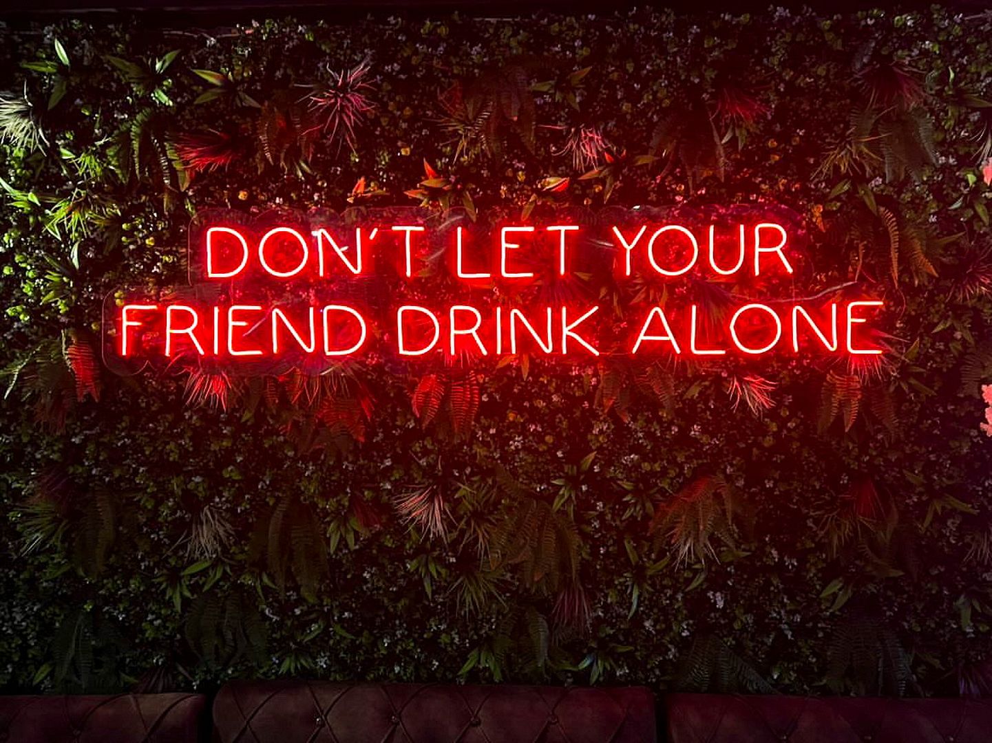 Don't Let Your Friend Drink Alone Neon Sign