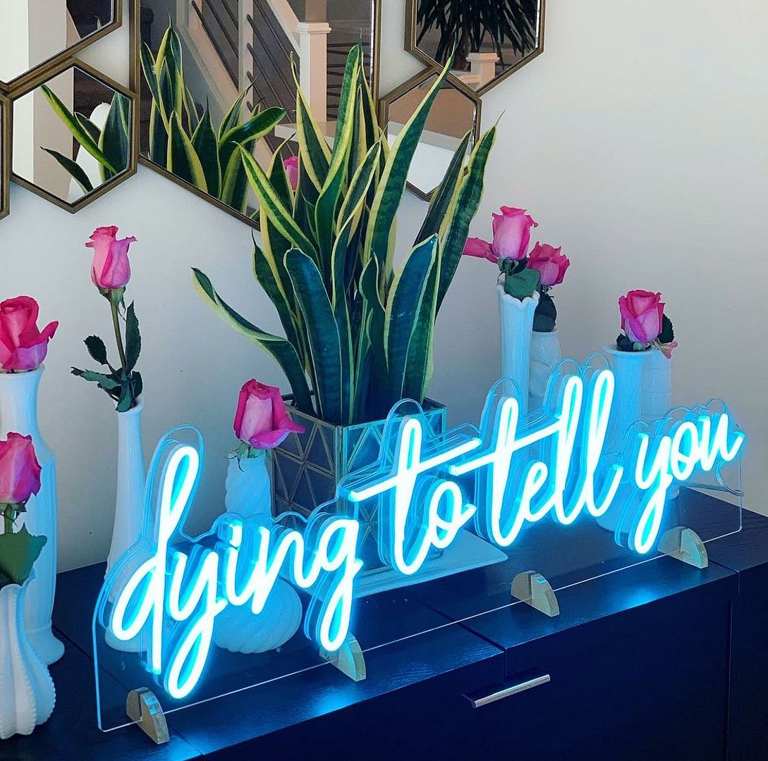 Dying to Tell You Neon Sign