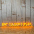 Eat, Sleep, Distill Neon Sign