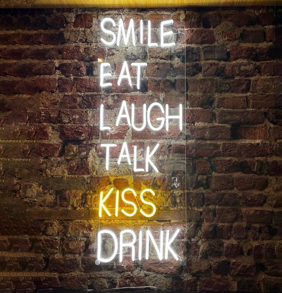 Eat Smile Laugh Talk Kiss Drink Neon Sign