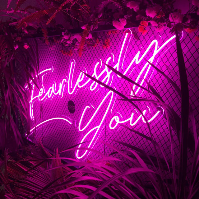 Fearlessly You LED Neon Sign for Wedding light up sign